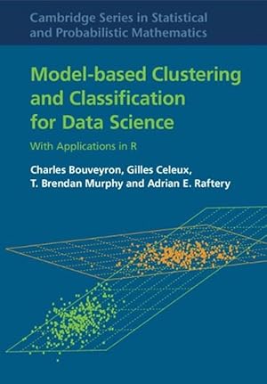 Seller image for Model-Based Clustering and Classification for Data Science (Hardcover) for sale by AussieBookSeller