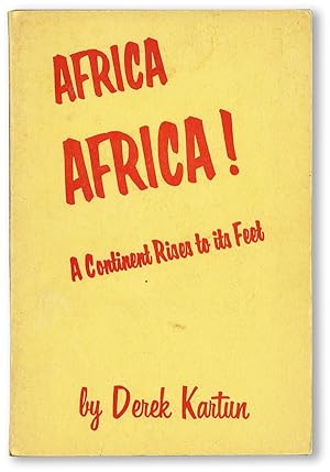 Bild des Verkufers fr Africa, Africa! A Continent Rises to Its Feet zum Verkauf von Lorne Bair Rare Books, ABAA