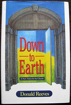Seller image for Down to Earth: New Vision for the Church for sale by Vintagestan Books