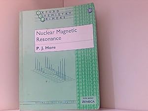 Nuclear Magnetic Resonance (Oxford Chemistry Primers) (Oxford Chemistry Primers, 32)
