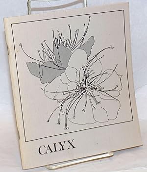 Seller image for CALYX: a journal of art and literature by women; vol. 1, no. 2, October 1976; for sale by Bolerium Books Inc.