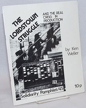 The Lordstown struggle, and the real crisis in production