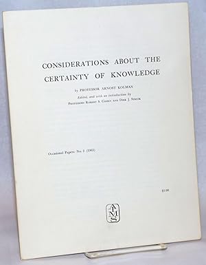 Seller image for Considerations about the certainty of knowledge. Edited, and with an introduction by Professors Robert S. Cohen and Dirk J. Struik for sale by Bolerium Books Inc.