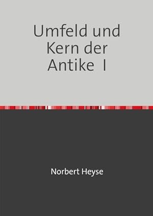 Seller image for Umfeld und Kern der Antike I for sale by Rheinberg-Buch Andreas Meier eK