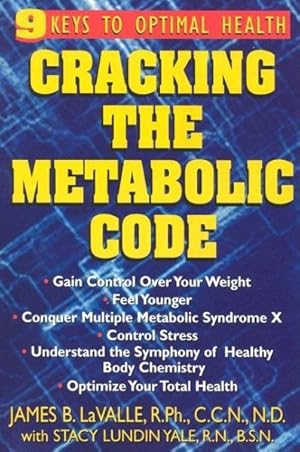 Immagine del venditore per Cracking the Metabolic Code : 9 Keys to Optimal Health venduto da GreatBookPrices