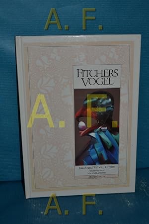 Seller image for Fitchers Vogel Jakob u. Wilhelm Grimm. Ill. von Marshall Arisman / Gelebte Phantasie for sale by Antiquarische Fundgrube e.U.