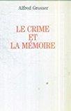 Bild des Verkufers fr Le Crime Et La Mmoire zum Verkauf von RECYCLIVRE
