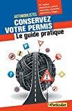 Seller image for Automobilistes, Conservez Votre Permis : Le Guide Pratique for sale by RECYCLIVRE