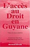 Bild des Verkufers fr L'accs Au Droit En Guyane : Colloque, Cayenne Avril 1998 zum Verkauf von RECYCLIVRE
