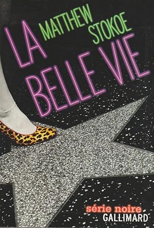 Seller image for La belle vie for sale by The Glass Key