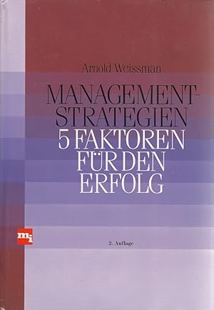 Management- Strategien. 5 Faktoren für den Erfolg