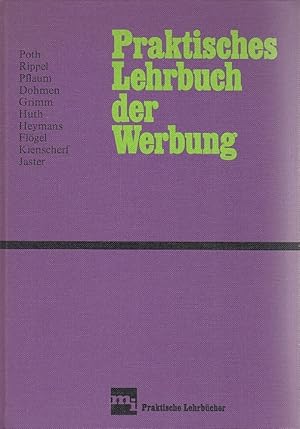 Seller image for Praktisches Lehrbuch der Werbung for sale by AMAHOFF- Bookstores