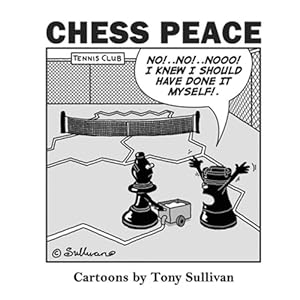 Seller image for Chess Peace: Cartoons by Tony Sullivan for sale by GreatBookPrices