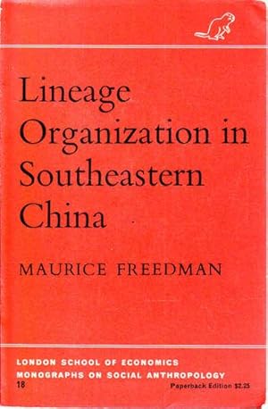 Seller image for Lineage Organization In Southeastern China for sale by Goulds Book Arcade, Sydney