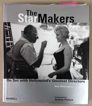 Seller image for The Star Makers: On Set with Hollywood's Greatest Directors for sale by Goulds Book Arcade, Sydney