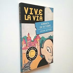Seller image for Vive la Va: Rumana en octubre. Diario de un viaje (Primera edicin) for sale by MAUTALOS LIBRERA