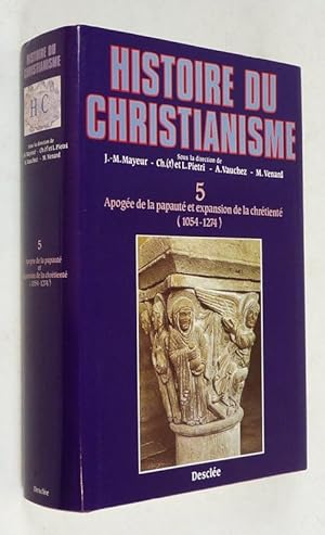 Imagen del vendedor de Histoire du christianisme - Tome 5 : Apoge de la papaut et expansion de la chrtient (1054-1274) a la venta por Abraxas-libris