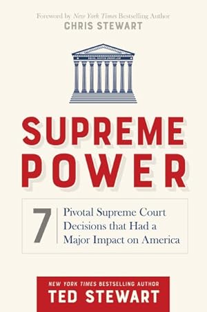 Imagen del vendedor de Supreme Power : 7 Pivotal Supreme Court Decisions That Had a Major Impact on America a la venta por GreatBookPrices