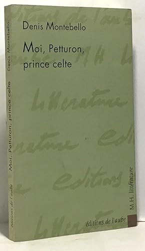 Image du vendeur pour Moi Petturon prince celte mis en vente par crealivres