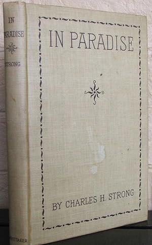 In Paradise : or, The state of the faithful dead : a study from Scripture on death and After-Death