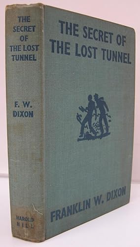 The Secret of the Lost Tunnel (First UK Edition)