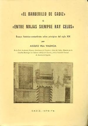 Seller image for EL BARBERILLO DE CADIZ O ENTRE MAJAS SIEMPRE HAY CELOS for sale by Librera Raimundo