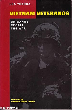 Immagine del venditore per Vietnam Veteranos: Chicanos Recall the War venduto da Mr Pickwick's Fine Old Books