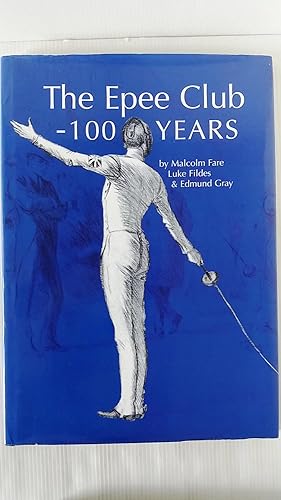 Seller image for The Epee Club - 100 Years for sale by Your Book Soon