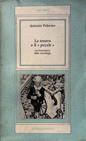 LA TESSERA E IL «PUZZLE». LA LETTERATURA DELLA SOCIOLOGIA