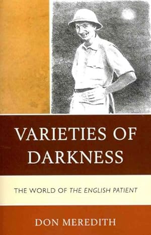 Seller image for Varieties of Darkness : The World of the English Patient for sale by GreatBookPrices