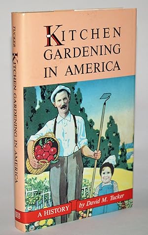 Kitchen Gardening in America: A History