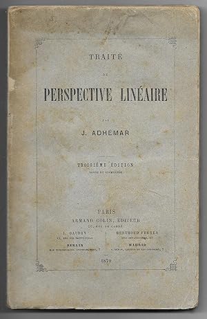 Traité de Perspective Linéaire. Troisième Édition 1870