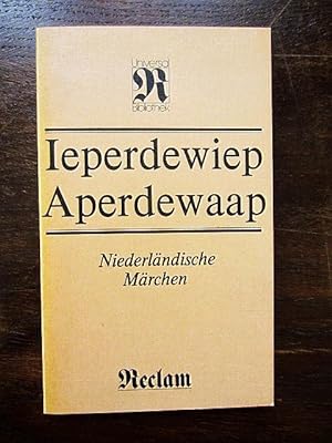 Seller image for Ieperdewiep Aperdewaap. Niederländische Märchen for sale by Rudi Euchler Buchhandlung & Antiquariat