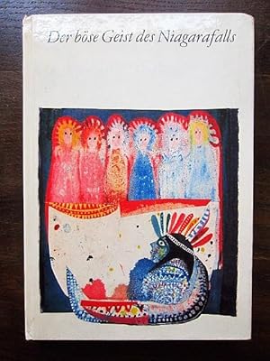 Seller image for Der böse Geist des Niagarafalls. Märchen nordamerikanischer Indianer for sale by Rudi Euchler Buchhandlung & Antiquariat