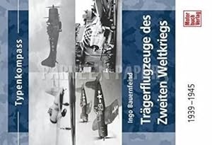 Imagen del vendedor de Tragerflugzeuge Des Zweiten Weltkriegs. 1919-1945 a la venta por EmJay Books