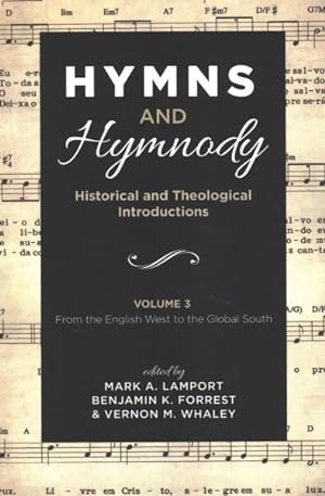 Seller image for Hymns and Hymnody : Historical and Theological Introductions; from the English West to the Global South for sale by GreatBookPrices