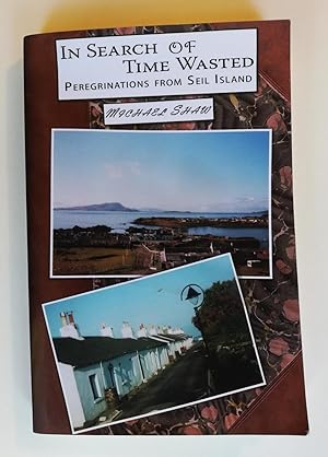 In Search of Time Wasted: Peregrinations from Seil Island