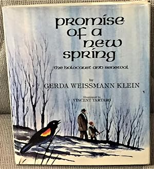 Promise of a New Spring, The Holocaust and Renewal