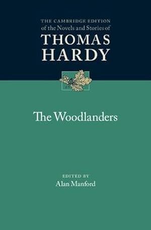 Image du vendeur pour The Woodlanders (Hardcover) mis en vente par AussieBookSeller