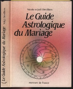 Le Guide Astrologique Du Mariage