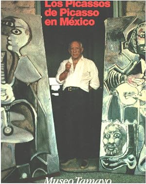Los Picassos De Picasso En Mexico: Una Exposicion Retrospectiva