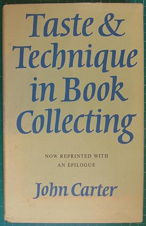 Bild des Verkufers fr Taste & Technique in Book Collecting zum Verkauf von Hanselled Books