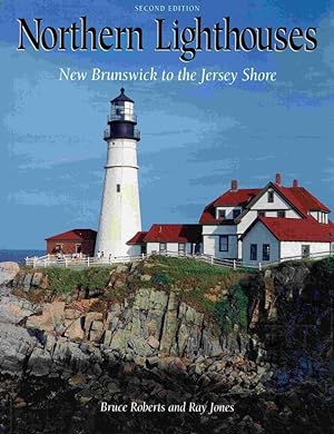 Bild des Verkufers fr Northern lighthouses : New Brunswick to the Jersey shore. zum Verkauf von Antiquariat Bernhardt
