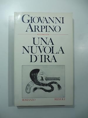 Una nuvola d'ira. Con una confessione dell'autore