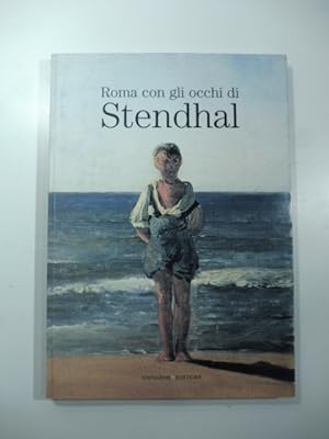 Bild des Verkufers fr Roma con gli occhi di Stendhal zum Verkauf von Coenobium Libreria antiquaria