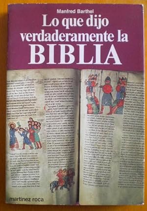 Lo que dijo verdaderamente la Biblia