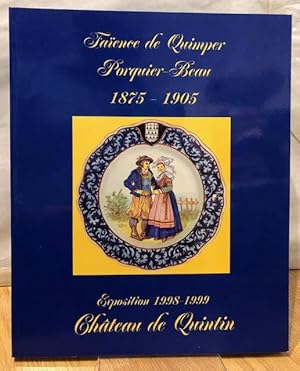 Les Faiences Porquier-Beau a Quimper : Exposition au Chateau de Quintin