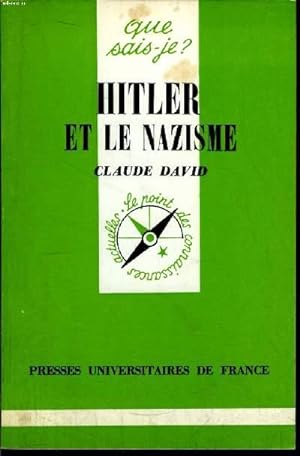 Bild des Verkufers fr Que sais-je? N 624 Hitler et le nazisme zum Verkauf von Le-Livre