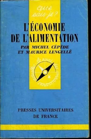 Bild des Verkufers fr Que sais-je? N 639 L'conomie de l'alimentation zum Verkauf von Le-Livre