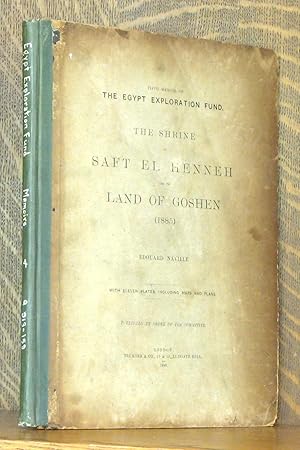 THE SHRINE OF SAFT EL HENNEH AND THE LAND OF GOSHEN (1885) - FIFTH MEMOIR OF THE EGYPT EXPLORATIO...